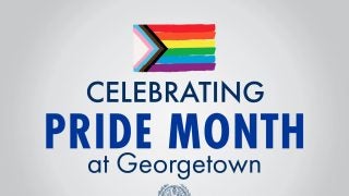 Graphic with gray background, Pride flag, blue text reading, &#039;Celebrating Pride Moth at Georgetown&#039; and the university seal